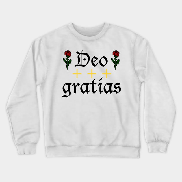 Deo Gratias w/ 8-Bit Roses Crewneck Sweatshirt by DeoGratias